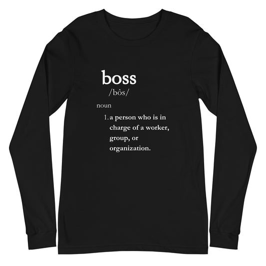 Boss Definition Empower Your Leadership Style Unisex Long Sleeve Tee