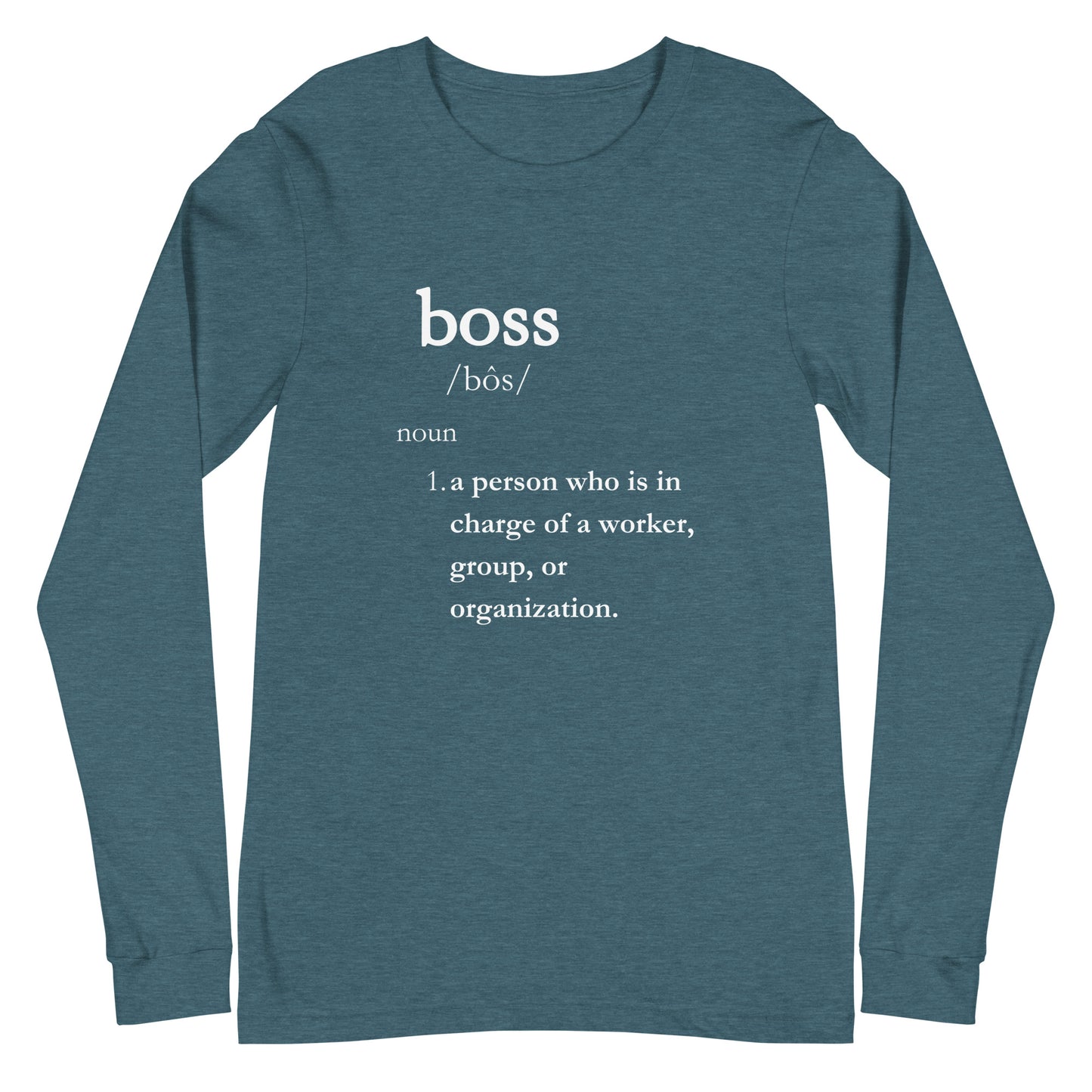 Boss Definition Empower Your Leadership Style Unisex Long Sleeve Tee