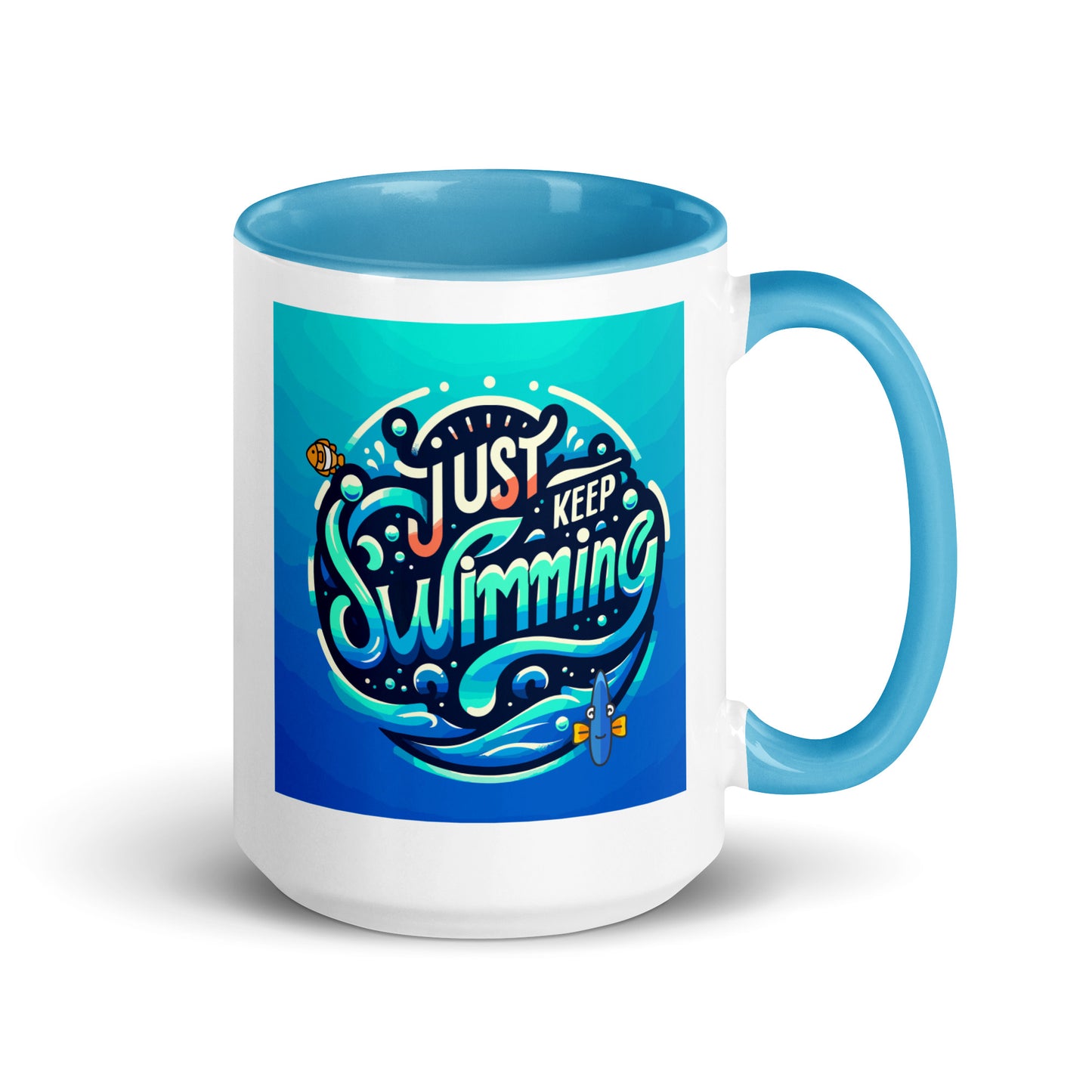 Just Keep Swimming 15 oz. Mug with Blue Color Inside