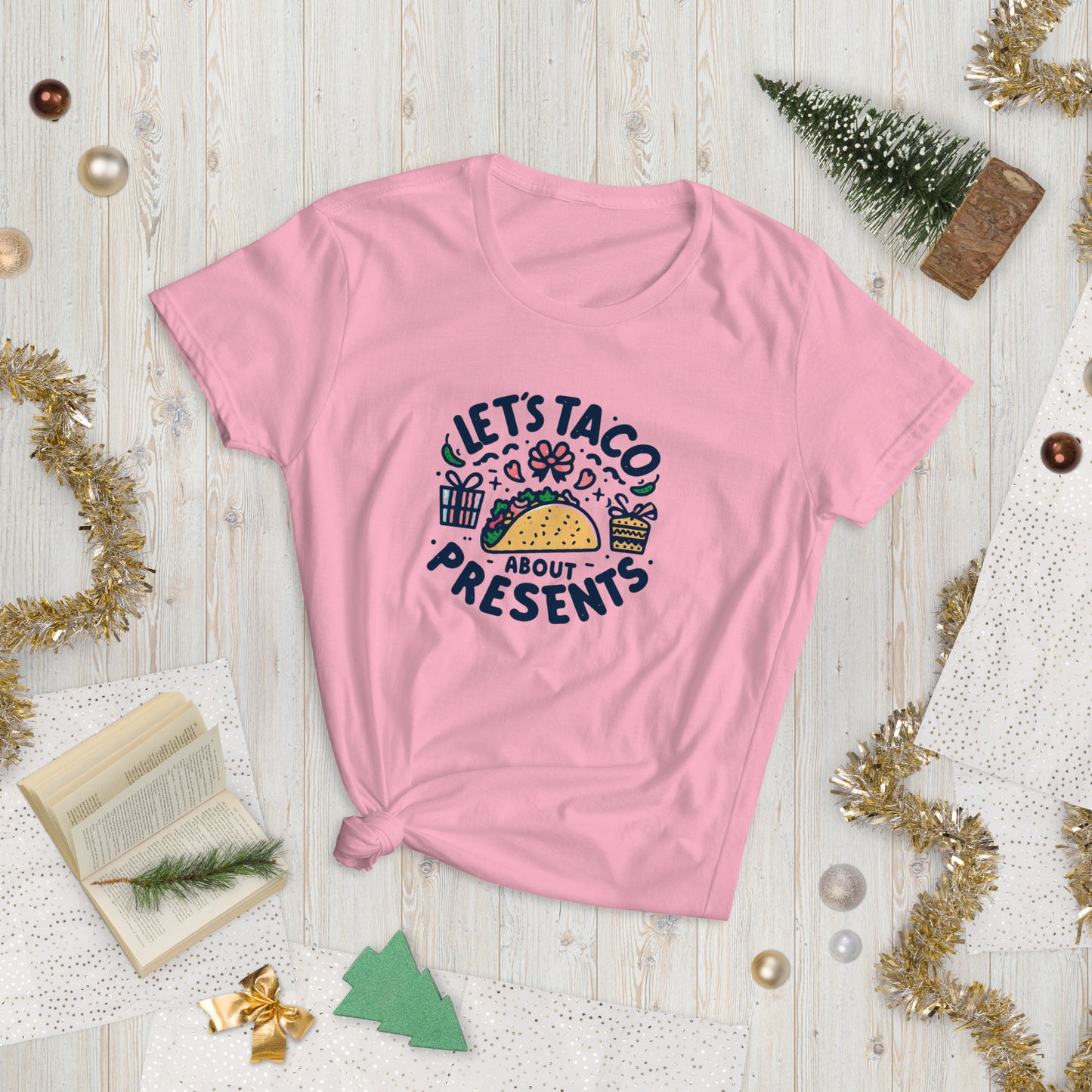 Let's Taco About Presents Women's Tee Shirt