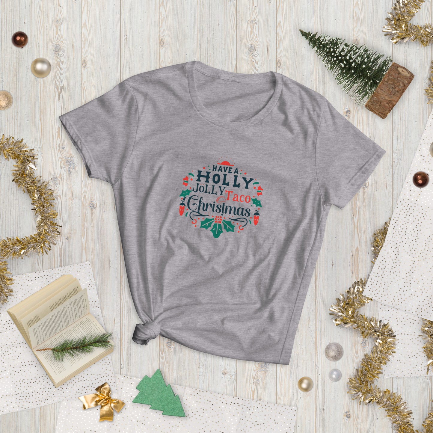 Have a Holly Jolly Taco Christmas Women's Tee Shirt