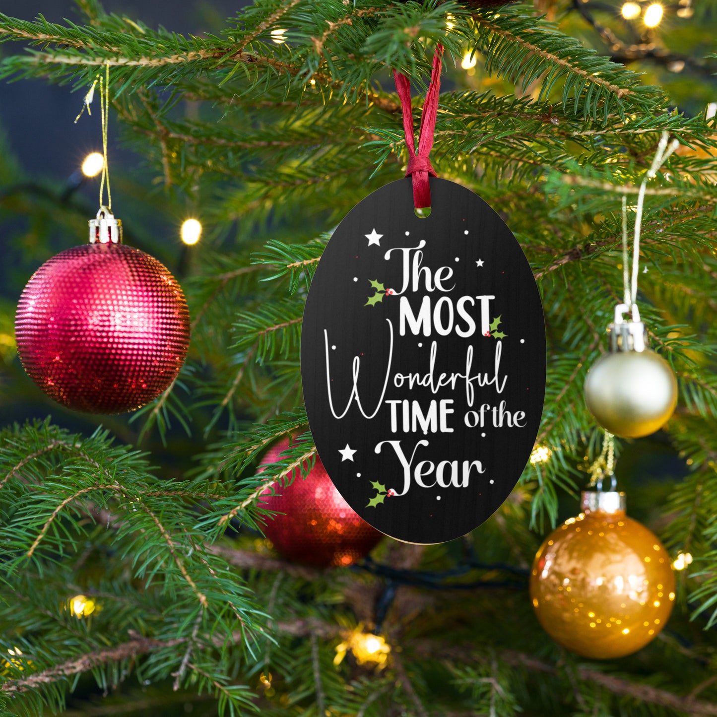 The Most Wonderful Time of The Year Wooden Ornament